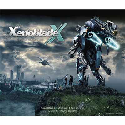アルバム/XenobladeX Original Soundtrack/澤野弘之