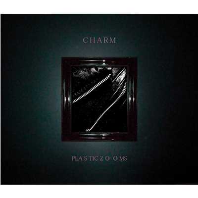 アルバム/CHARM/PLASTICZOOMS