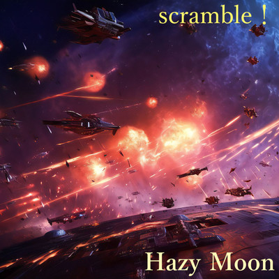 アルバム/scramble！/Hazy Moon