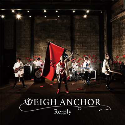 WEIGH ANCHOR/Re:ply