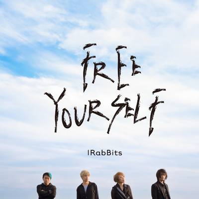 アルバム/FREE YOURSELF/IRabBits