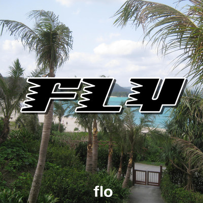 シングル/FLO-fly/FLO