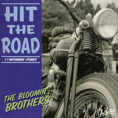 アルバム/HIT THE ROAD/THE BLOOMIN' BROTHERS