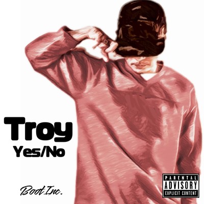Yes／No/Troy