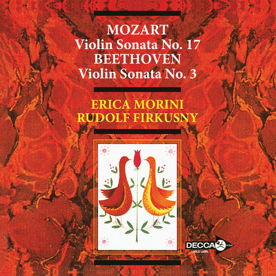 Mozart: Violin Sonata No. 17, K. 296; Beethoven: Violin Sonata No. 3/エリカ・モリーニ／ルドルフ・フィルクスニー