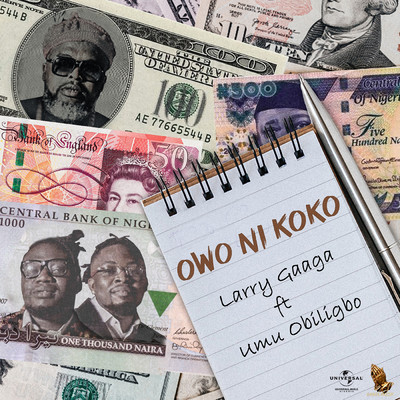 シングル/Owo Ni Koko/Larry Gaaga／Umu Obiligbo