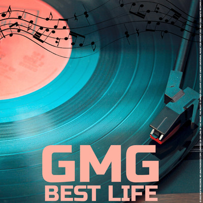 シングル/Best Life (Explicit)/GMG