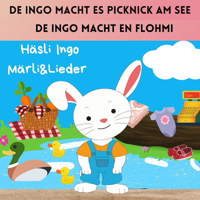 De Ingo macht es Picknick am See ／ De Ingo macht en Flohmi/Hasli Ingo