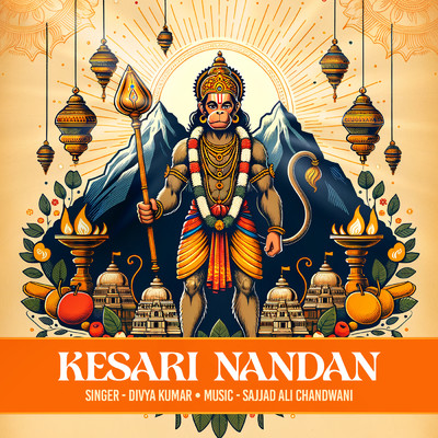 Kesari Nandan/Divya Kumar