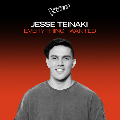 Everything I Wanted (The Voice Australia 2020 Performance ／ Live)/Jesse Teinaki