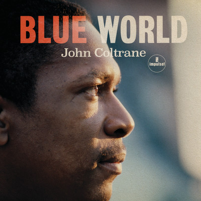 アルバム/Blue World/ジョン・コルトレーン