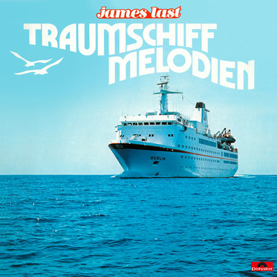 アルバム/Traumschiff Melodien/ジェームス・ラスト