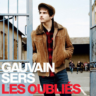 シングル/Les oublies/Gauvain Sers