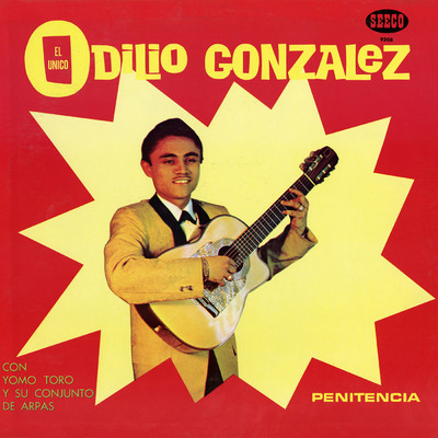 Penitencia (featuring Yomo Toro y su Conjunto)/Odilio Gonzalez