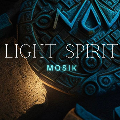 シングル/Light Spirit/MOSIK