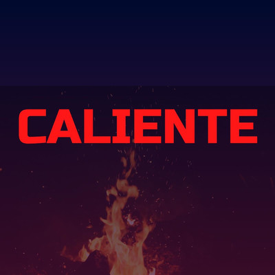 Caliente/ELDAN／Gae