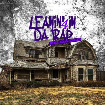 Leanin' In Da Trap 4: Reloaded/DJ Slim K