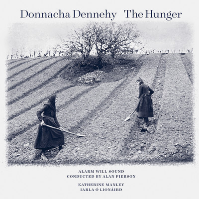 Donnacha Dennehy: The Hunger/Alarm Will Sound