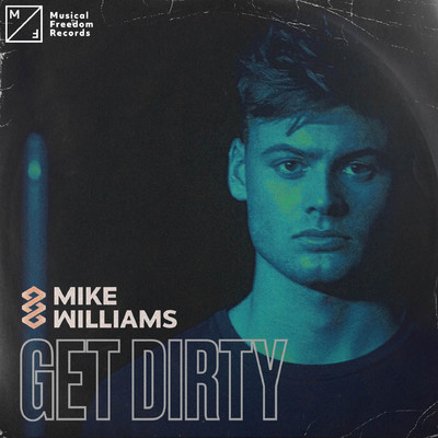 シングル/Get Dirty (Extended Mix)/Mike Williams