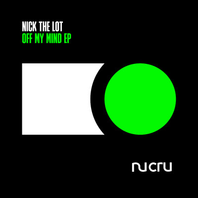 Off My Mind EP/Nick The Lot