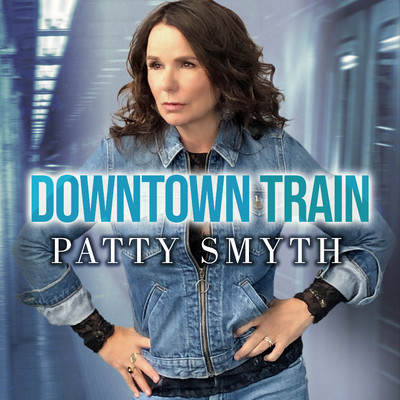 シングル/Downtown Train/Patty Smyth