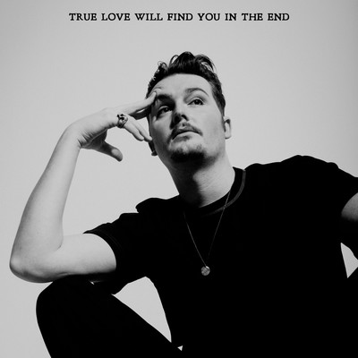 True Love Will Find You in the End/Dan Millson