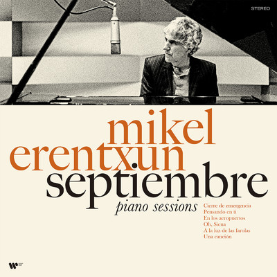 Oh, Siena (Piano Sessions)/Mikel Erentxun