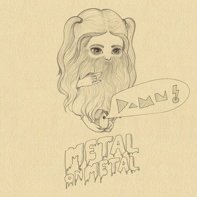 Damn/Metal On Metal