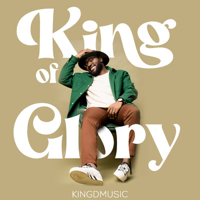 King Of Glory/Kingdmusic
