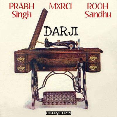Prabh Singh, Rooh Sandhu, & Mxrci
