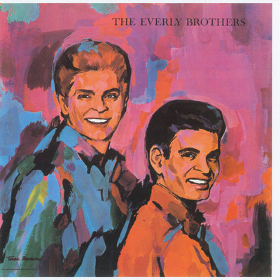 The Wayward Wind (Remastered Version)/The Everly Brothers