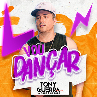 シングル/Vou Dancar/Tony Guerra & Forro Sacode