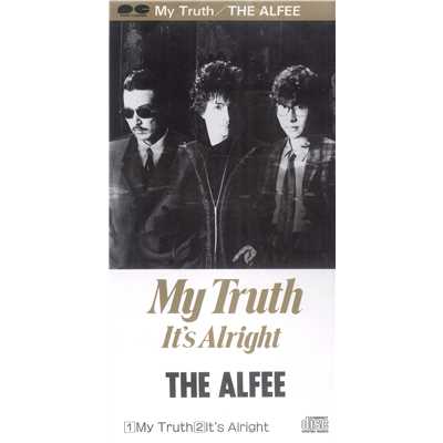 シングル/My Truth/THE ALFEE