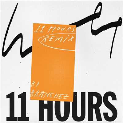 シングル/11 Hours (Branchez Remix)/Wet