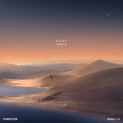 シングル/Saint (Shallou Remix)/Forester