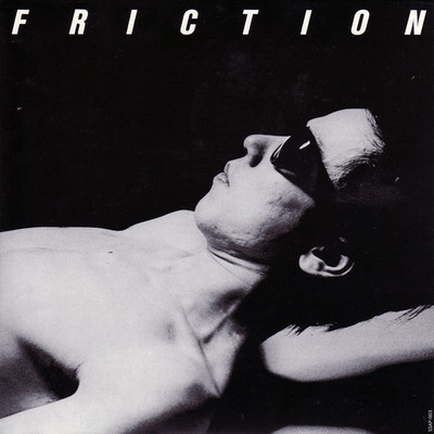 軋轢/FRICTION