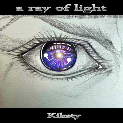 アルバム/a ray of light/Kiksty