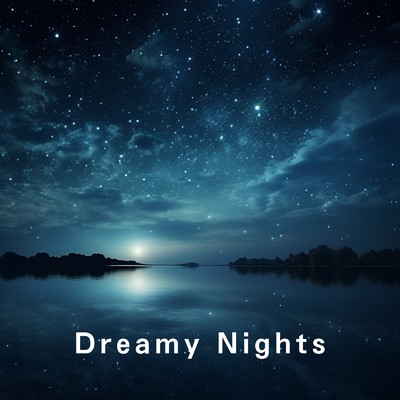 Dreamy Nights/Relax α Wave & Silva Aula