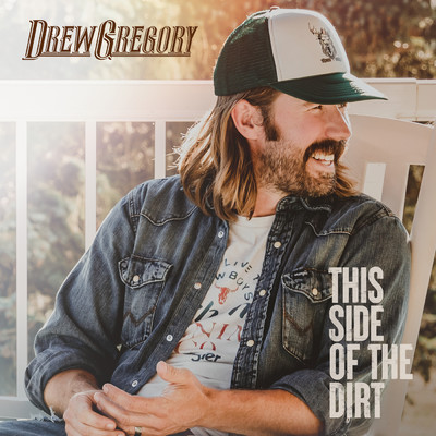 This Side Of The Dirt/Drew Gregory