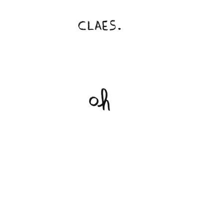 Oh (Explicit)/Claes