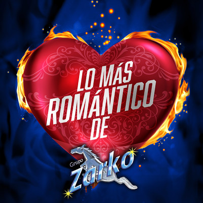 アルバム/Lo Mas Romantico De/Grupo Zarko