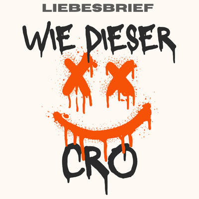 シングル/Wie dieser Cro/Liebesbrief