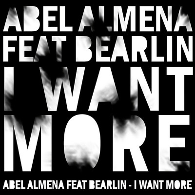 I Want More/Abel Almena