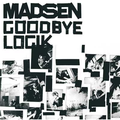 アルバム/Goodbye Logik/Madsen