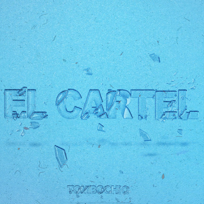 El Cartel/Tombochio