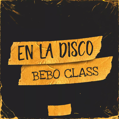 En La Disco/Bebo Class
