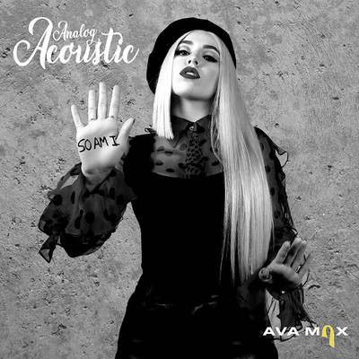 シングル/So Am I (Analog Acoustic)/Ava Max