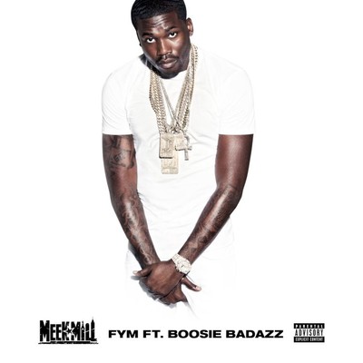 FYM (feat. Boosie BadAzz)/Meek Mill