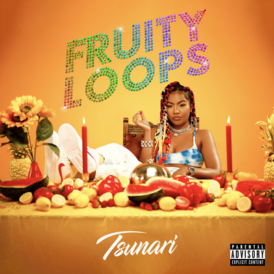 シングル/Fruity Loops/Tsunari