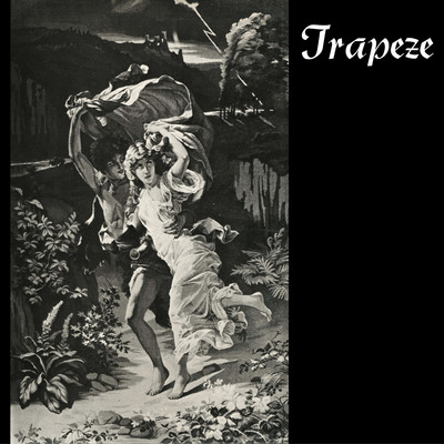 アルバム/Trapeze (Deluxe Edition)/Trapeze